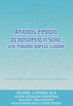 Amiloidosi ereditaria da transtiretina in Sicilia: una malattia adesso curabile