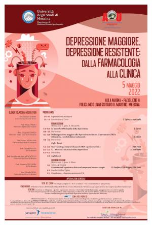 DEPRESSIONE MAGGIORE, DEPRESSIONE RESISTENTE: DALLA FARMACOLOGIA ALLA CLINICA 
